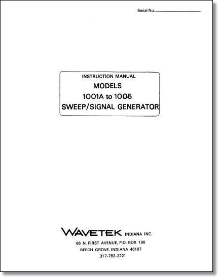Wavetek 1001a-1005 Instruction Manual Wavetek 1001a-1005 Instruction Manual